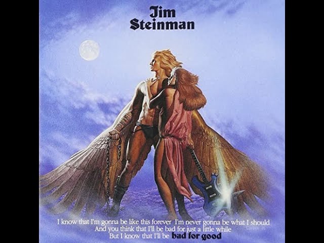 J̲im S̲teinman  - B̲ad For G̲ood (Full Album) 1981