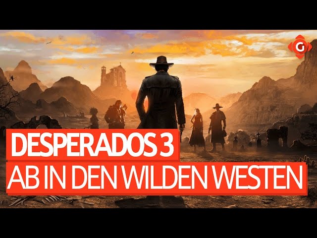 Desperados III - Der Wilde Westen ruft! | Live-Zocksession