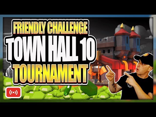 Free Gems for the Winner of TH 10 Friendly Challenge Tournament Hosted by Reddit | Clash of Clans