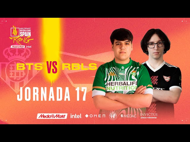 Herbalife Real Betis VS Rebels Gaming - JORNADA 17 - VALORANT RISING MEDIAMARKT INTEL - SPLIT 2 2022