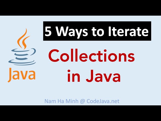 5 Ways to Iterate Collections in Java