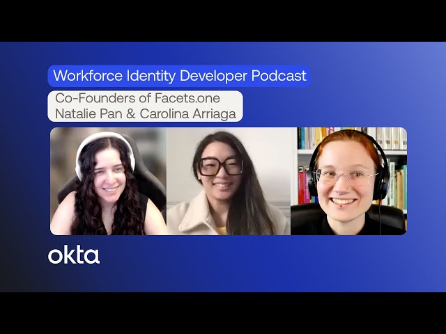 Podcast: Co-Founders of Facets.one: Natalie Pan & Carolina Arriaga