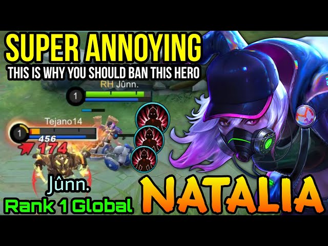 100% Must Banned Hero! Natalia is very Annoying! - Top 1 Global Natalia Jûnn. - MLBB