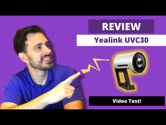 Yealink UVC30 Smart Framing 4K USB Camera In-Depth Review - LIVE VIDEO TEST!