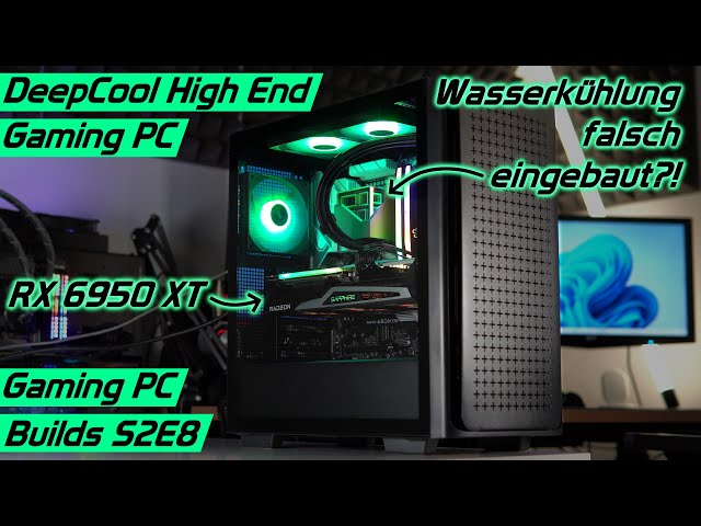 Gaming PC Builds S2E8: AM5 & RX 6950 XT High End PC im DeepCool CK560! AiO falsch eingebaut?