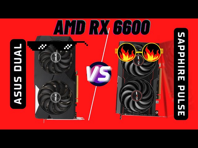 ASUS DUAL vs SAPPHIRE PULSE RX 6600 (Game Tests and Size Comparison)