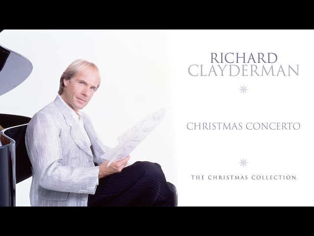 Richard Clayderman - Christmas Concerto (Official Audio)