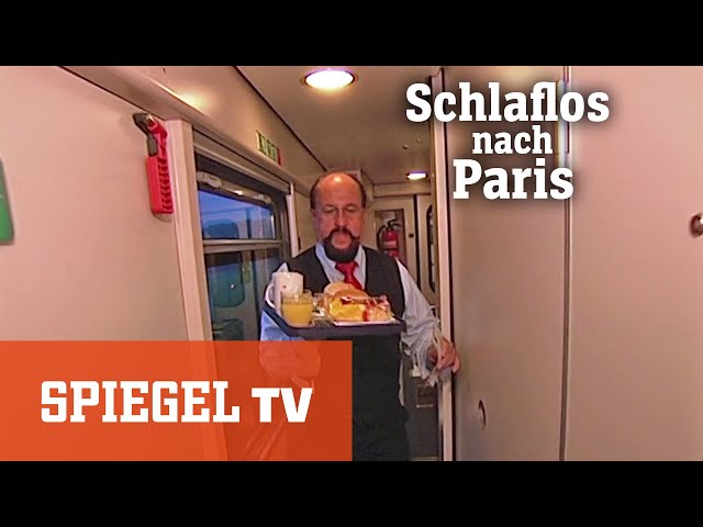 Schlaflos nach Paris: Unterwegs mit dem Nachtzug 242 | SPIEGEL TV (2004)
