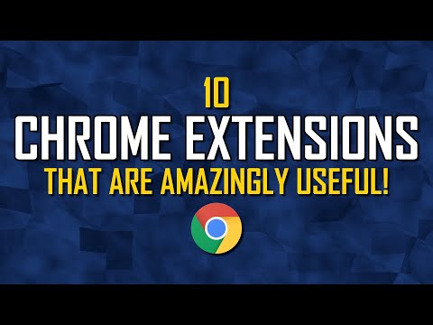 10 Amazing Chrome Extensions You Should Know!