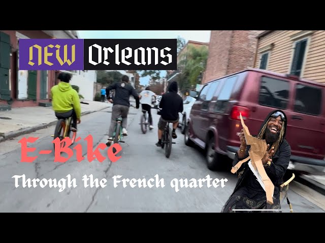 New Orleans | E-bike through the French quarter