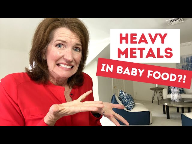 HEAVY METALS in BABY FOOD: What Every Parent Needs to Do | BABY FOOD TOXIC METALS