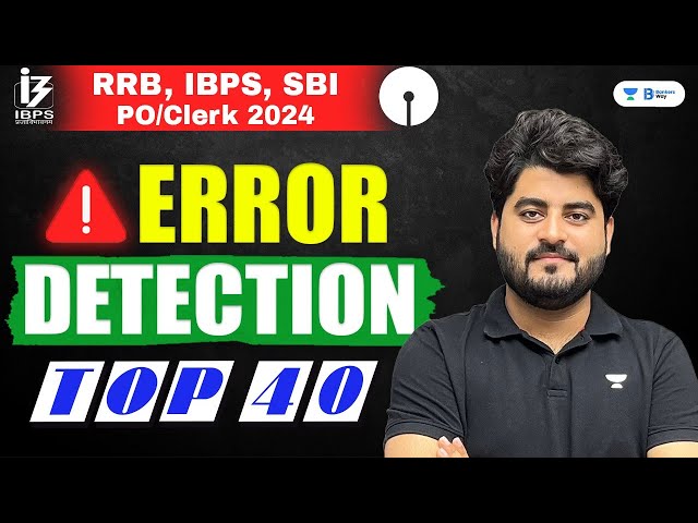 IBPS | RRB | SBI PO/Clerk 2024 | Top 40 Error Detection | Englsih by Vishal Sir