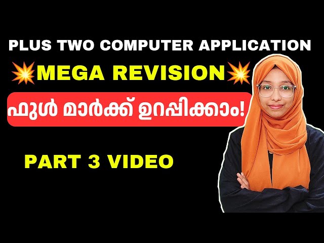 PART 3 VIDEO OUT💥PLUS TWO COMPUTER APPLICATION| MEGA REVISION|SURE QUESTIONS FOR PUBLIC EXAM 2024