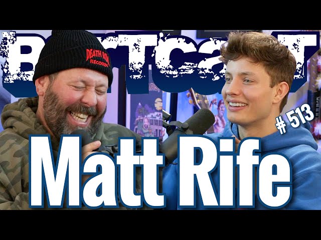 Bertcast # 513 - Matt Rife & ME