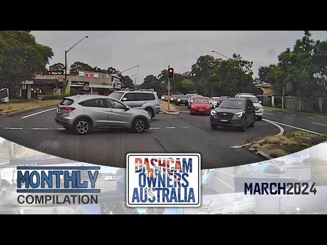 Dash Cam Owners Australia March 2024 On the Road Compilation