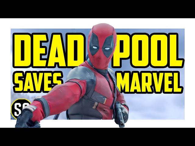 How DEADPOOL & Wolverine Will Save The Marvel Cinematic Universe! - X-Men in MCU EXPLAINED