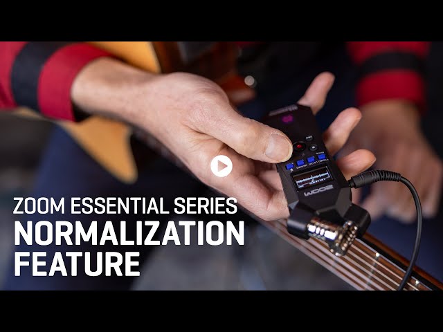 The Zoom Essential Series Quick Guides: Normalization Feature