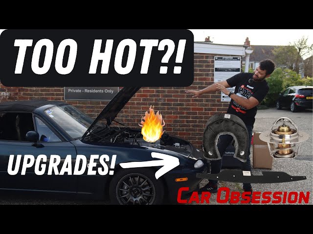Cooling Down My HOT Mazda MX-5 ***Thermostat, Radiator Cowl and Turbo Blanket Install***