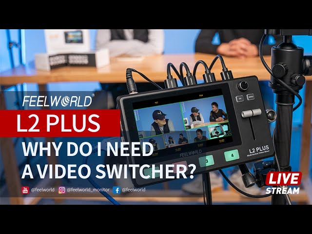 Feelworld L2 PLUS Video Switcher Live to Bring your Favorite Live Equipment to Take Home