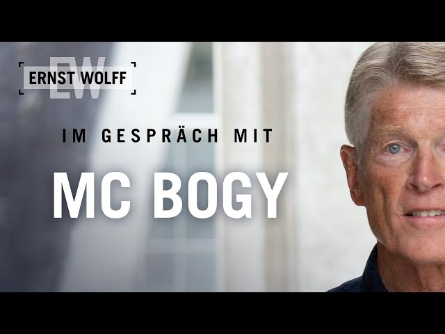 BlackRock, Krypto, Reset & Gates - Ernst Wolff im Gespräch mit MC BOGY