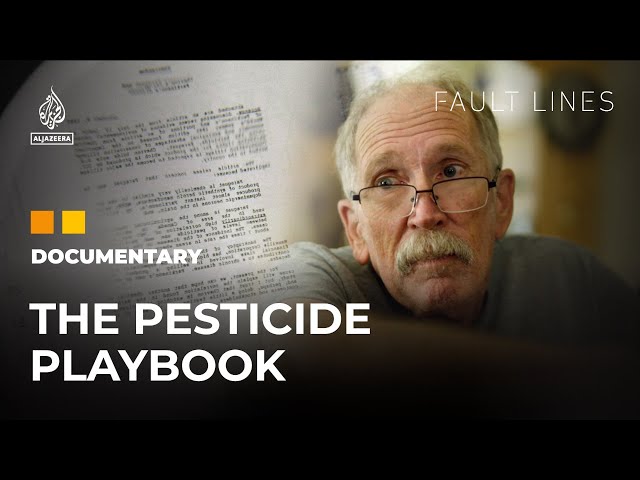 The Pesticide Playbook: Inside a Chemical Company’s Cover-Up | Fault Lines Documentary