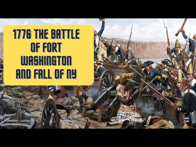 The Battle of Fort Washington New York Falls 1776