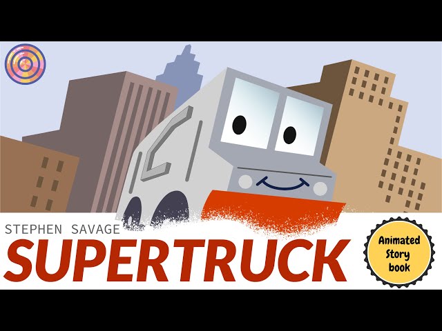 SUPERTRUCK by Stephen Savage animated book