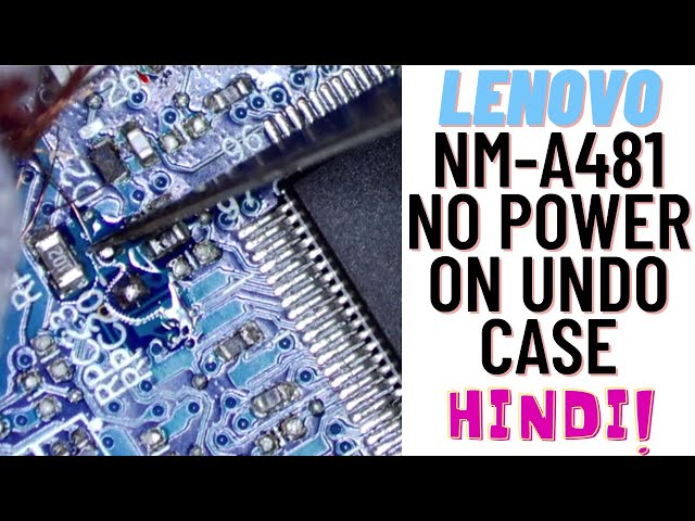 Lenovo NM-a481 No Power On undo Solved | Advance Chip level Laptop Repair Training Course | Laptex