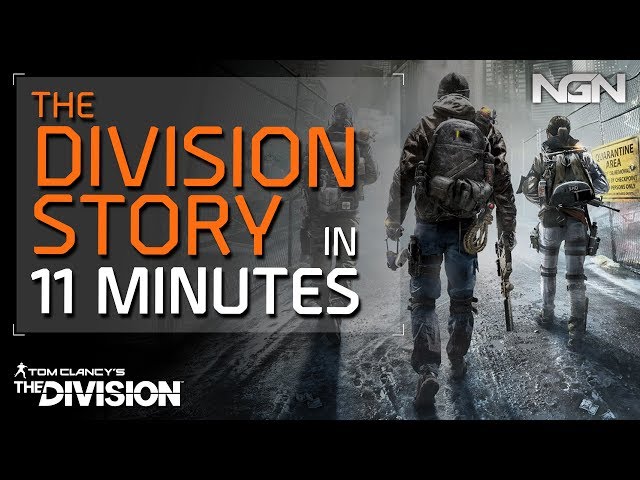 The Division Story in 11 minutes || The Division