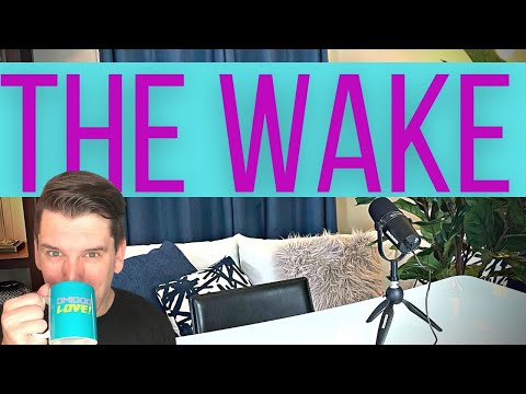 THE WAKE