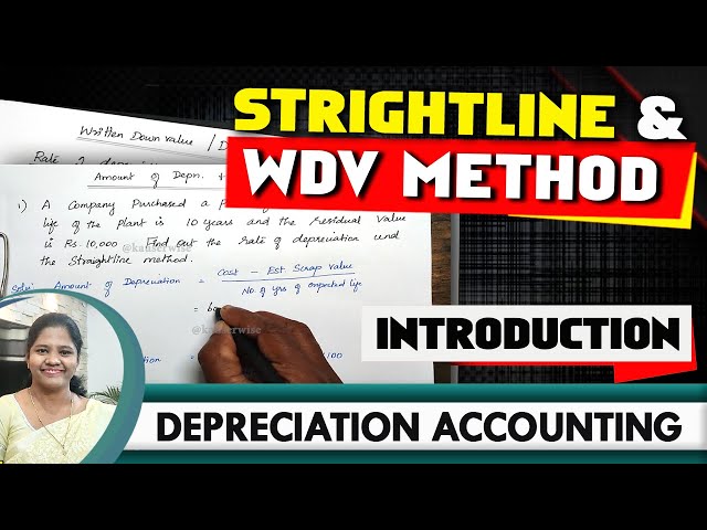 [1] Depreciation Accounting Introduction | Rate & Amount of Depreciation | Straightline & WDV method