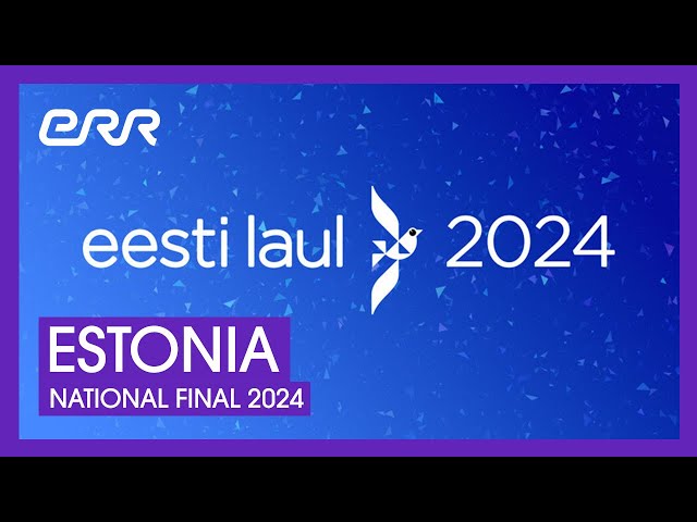 Eesti Laul - Estonia 🇪🇪 | National Final | Live Stream