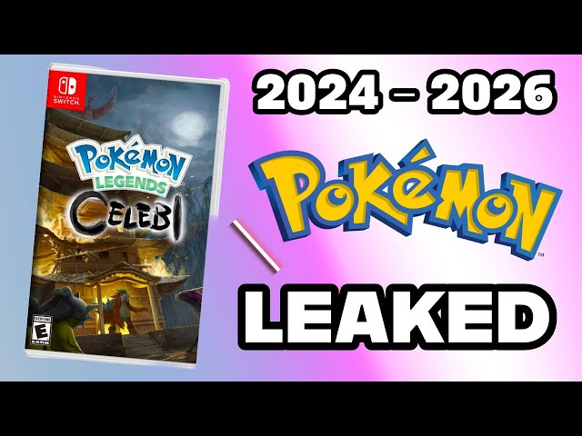Pokémon Leaks 2024 - 2026 Plans | NEW GAME, BLACK  & WHITE REMAKES, NEW POKEMON MOVIE