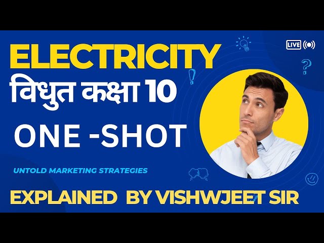 Electricity Full Chapter | Class 10th Science | Chapter 11 | Explained by Vishwjeet Sir