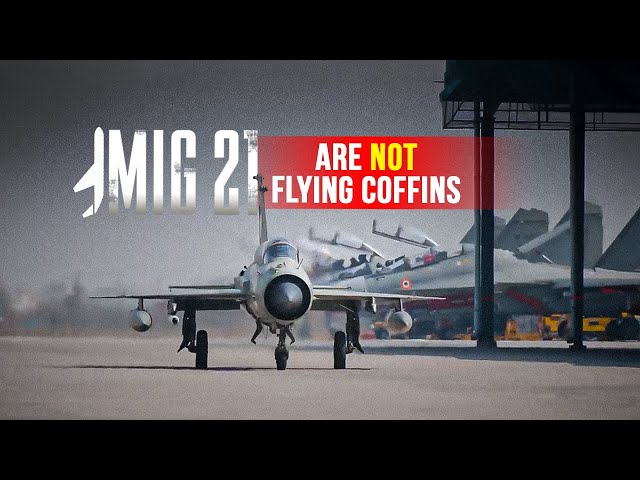 Is Mig 21 Flying Coffin? | The Truth Unveiled