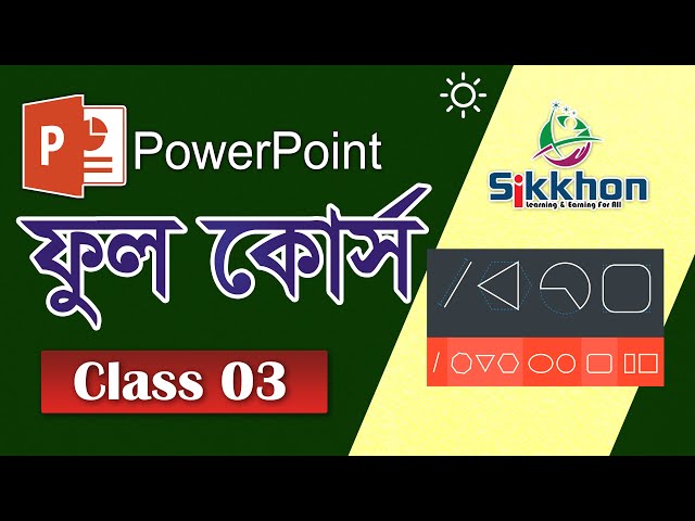 03 - Shape tool in PowerPoint | MS PowerPoint Bangla Tutorial | Sikkhon