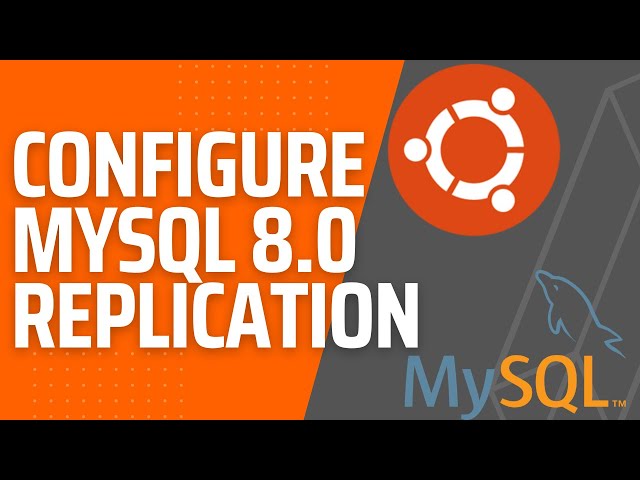 How to Configure MySQL 8.0 Master-Slave Replication on Ubuntu 22.04 LTS Server