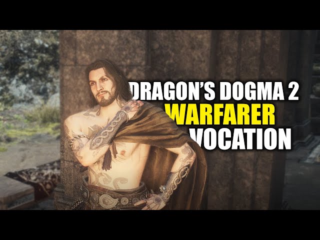 Dragon's Dogma 2 - How to Unlock Warfarer Vocation & Grandmaster's Path Ultimate Skill
