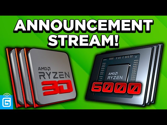 Ryzen 3D CPUs, APUs And More ANNOUNCEMENT Stream!