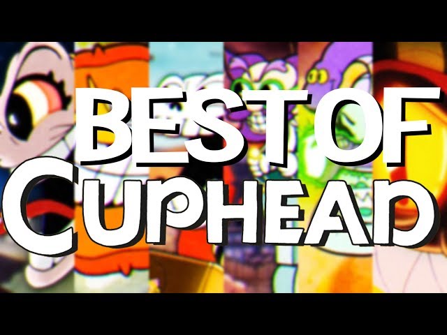 The Best Of Cuphead (Compilation)