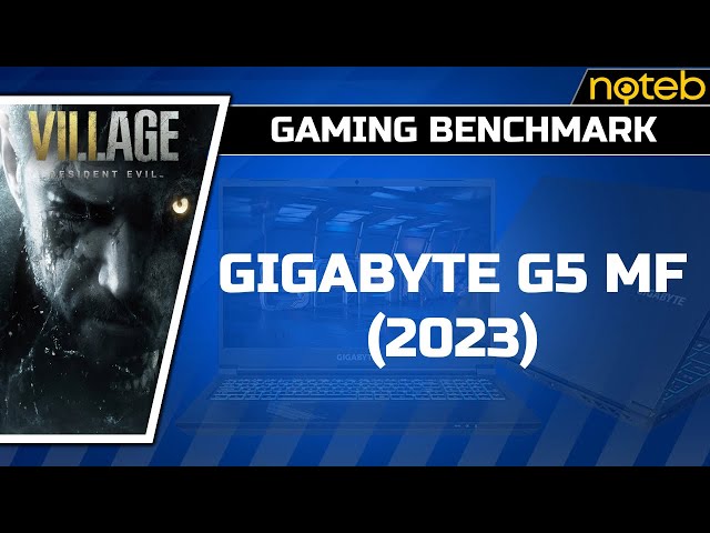 Gigabyte G5 MF (2023) - Resident Evil Village [ i5-12500H | RTX 4050 ]