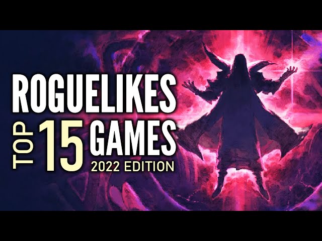Top 15 Best Roguelite/Roguelike Games That You Should Play | 2022 Edition (Part 3)