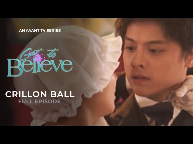 The Crillon Ball | Got To Believe Full Episode | The Best of ABS-CBN