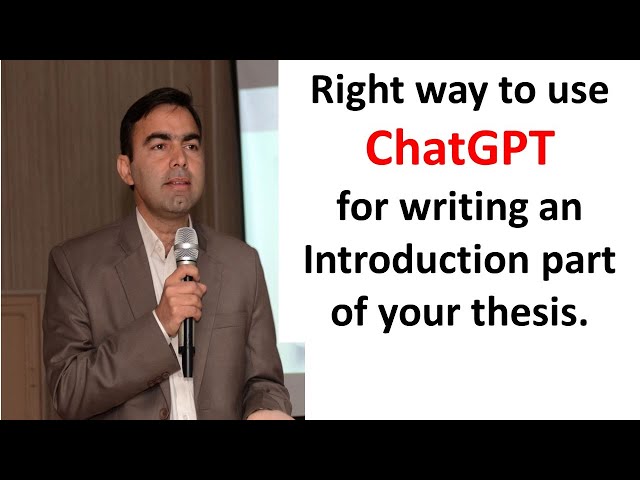How to use ChatGPT to write Introduction for your Thesis || Kokab Manzoor