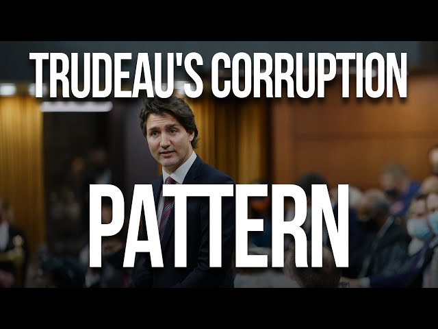 Trudeau's Corruption Pattern