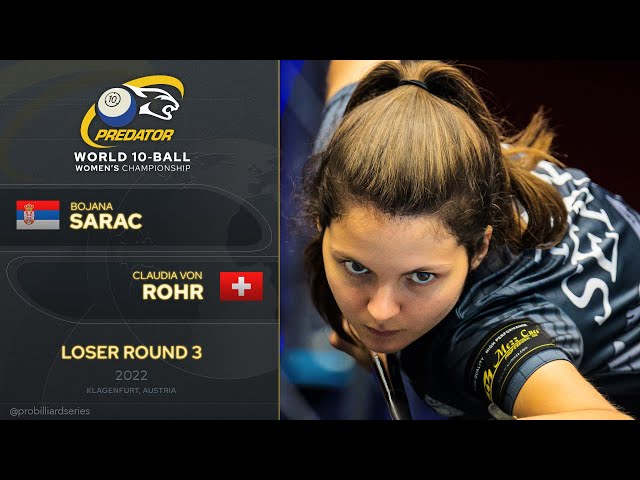 Bojana Sarac vs Claudia Von Rohr ▸ Predator World Women's 10-Ball Championship