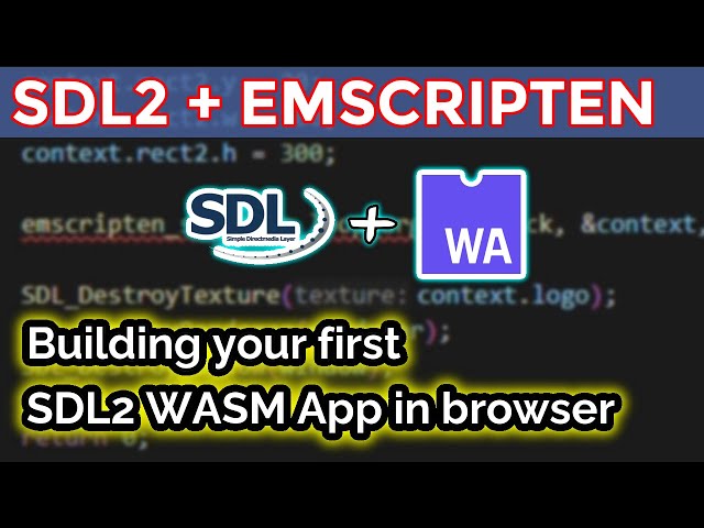 [NVL #43A] SDL2 and WebGPU in Emscripten: A Beginner's Guide (Part 1)