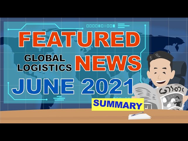 June 2021 Logistics News! China Yantian Port Impact on Freight Rate Increase!