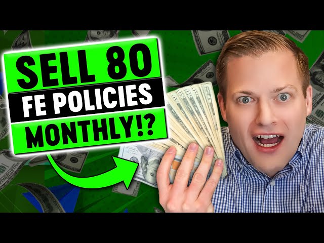 How to Close 80 Final Expense Policies Monthly!
