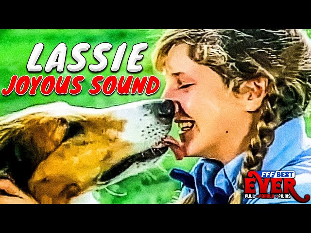 LASSIE - JOYOUS SOUND | Full FAMILY PUPPY Movie in ENGLISH